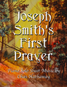 Joseph Smith's First Prayer Sheet Music