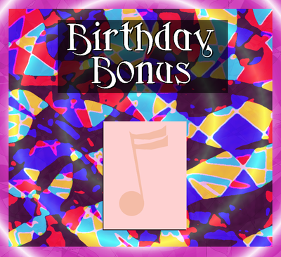 Birthday Bonus